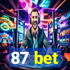 87 bet